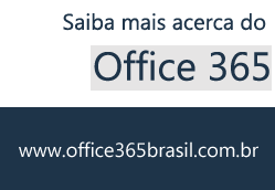 Conheça mais sobre o Office 365